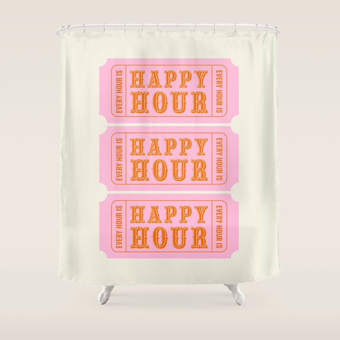 Every Hour Is Happy Hour, Pink Retro Bar Ticket Shower Curtain Gallery Image 1