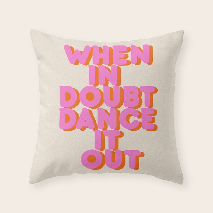 Dance it out Throw Pillow Gallery Image 6