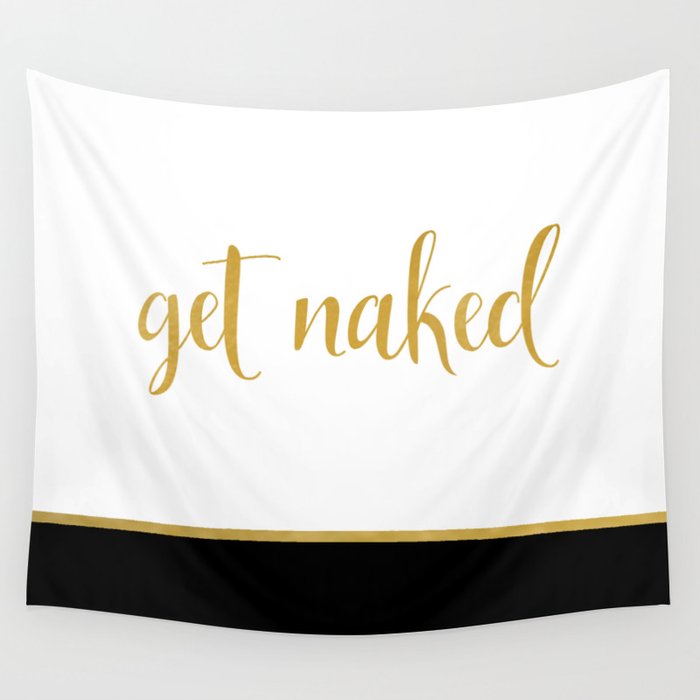 Get Naked, Fun, Bathroom Art and Funny Shower Curtain Wall Tapestry Gallery Image 4
