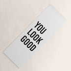 You look good  Yoga Mat Gallery Image 1