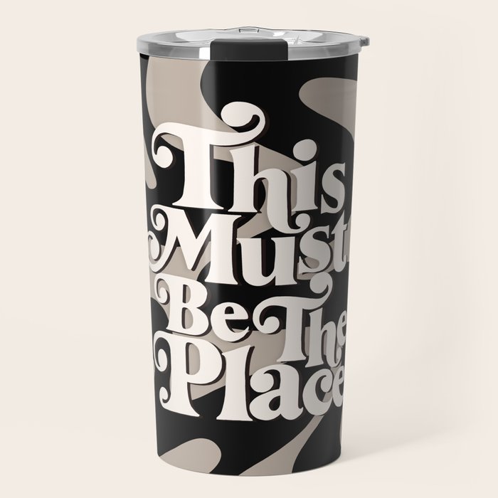 This Must Be The Place - 70s, Vintage, Retro, Abstract Pattern (Black & Beige) Travel Mug Gallery Image 1