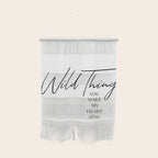 Wild thing, you make my heart sing Wall Hanging Gallery Image 1