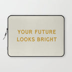 Your Future Looks Bright Laptop Sleeve Gallery Image 1