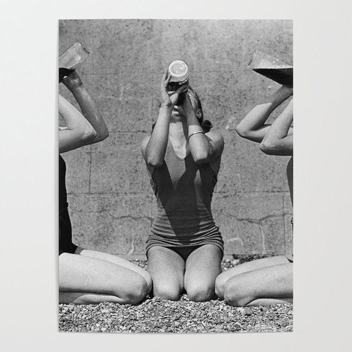 What the girls drink when the guys aren't looking - three girlfriends drinking at the beach black and white photograph Poster Gallery Image 4