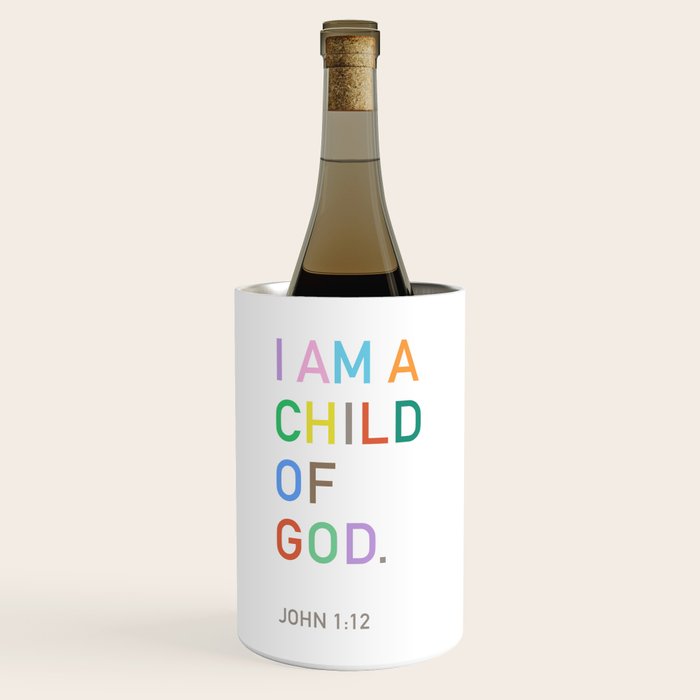 I Am A Child Of God, Bible Verse  Wine Chiller Gallery Image 1