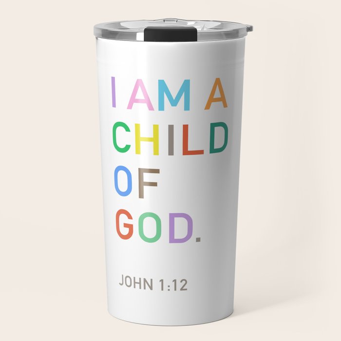 I Am A Child Of God, Bible Verse  Travel Mug Gallery Image 1