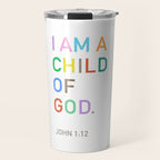 I Am A Child Of God, Bible Verse  Travel Mug Gallery Image 1