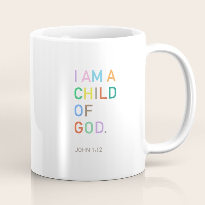 I Am A Child Of God, Bible Verse  Coffee Mug Gallery Image 1