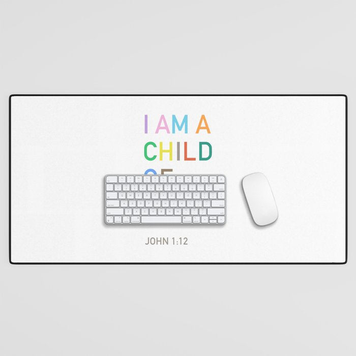 I Am A Child Of God, Bible Verse  Desk Mat Gallery Image 1