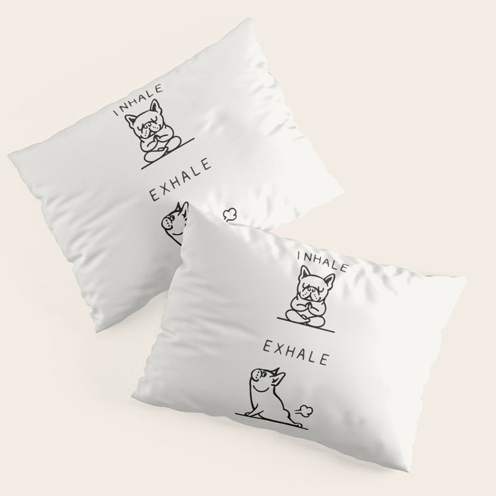 Inhale Exhale Frenchie Pillow Sham Gallery Image 1