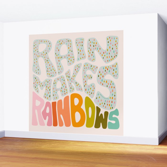 Rain Makes Rainbows Wall Mural Gallery Image 2