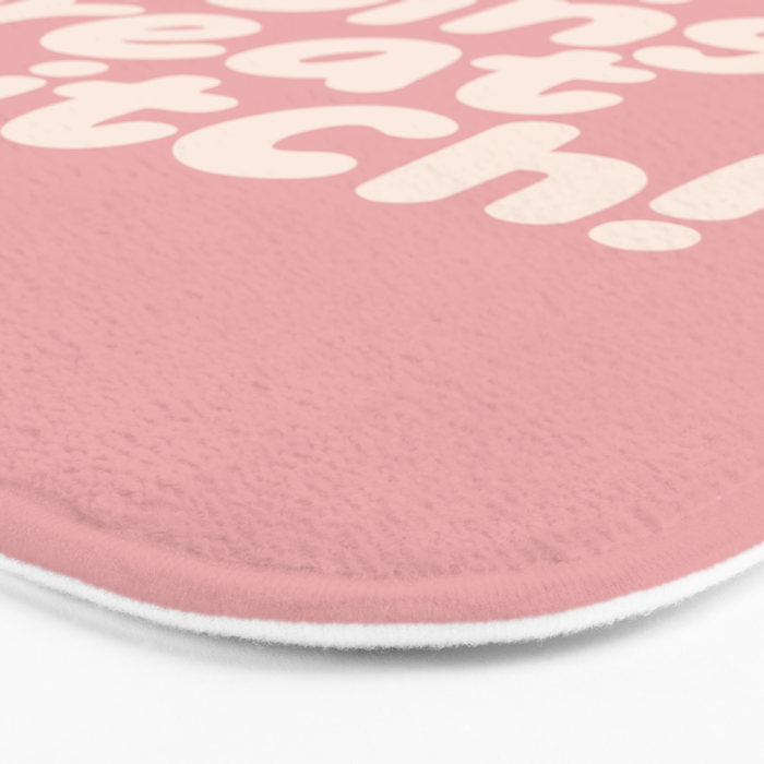 Youâre Doing Great Bitch Bath Mat Gallery Image 3