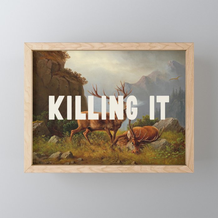 Killing It - Motivational Quote Mini Art Print Gallery Image 1