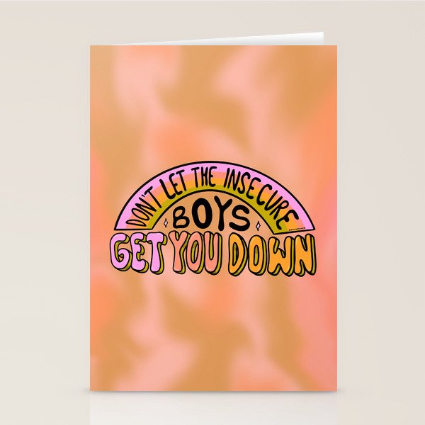 Don't Let the Insecure Boys Get You Down Stationery Card Gallery Image 1
