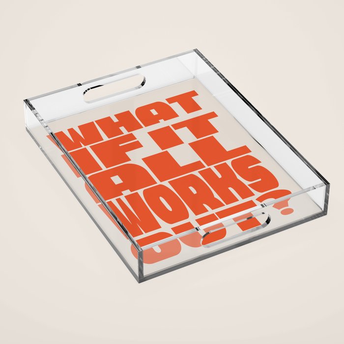 Bold Optimistic Quote in Retro Orange Acrylic Tray Gallery Image 1