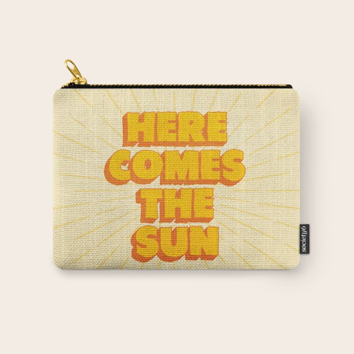 Here Comes The Sun | Sunburst Edition Carry All Pouch Gallery Image 1