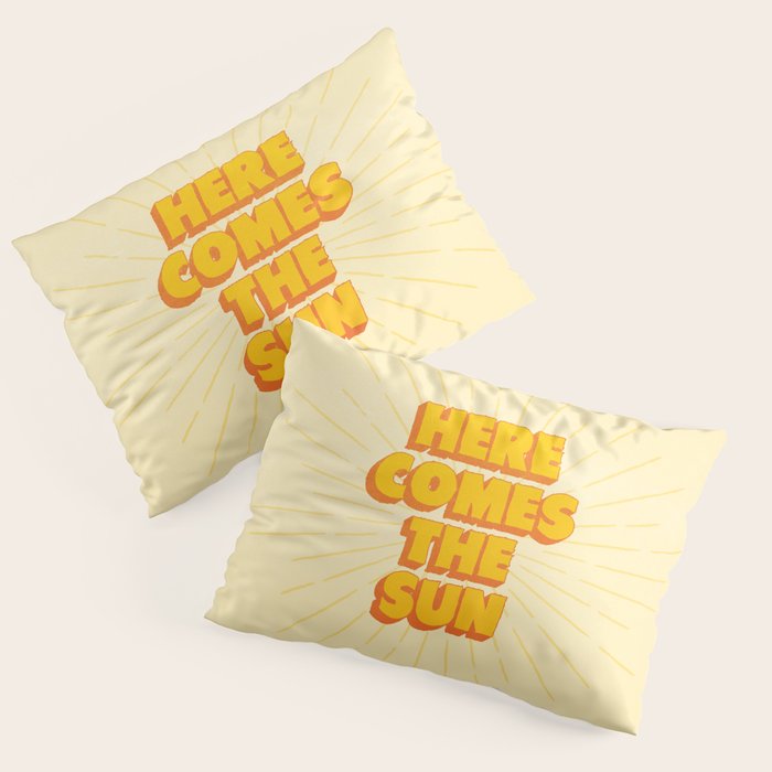 Here Comes The Sun | Sunburst Edition Pillow Sham Gallery Image 3