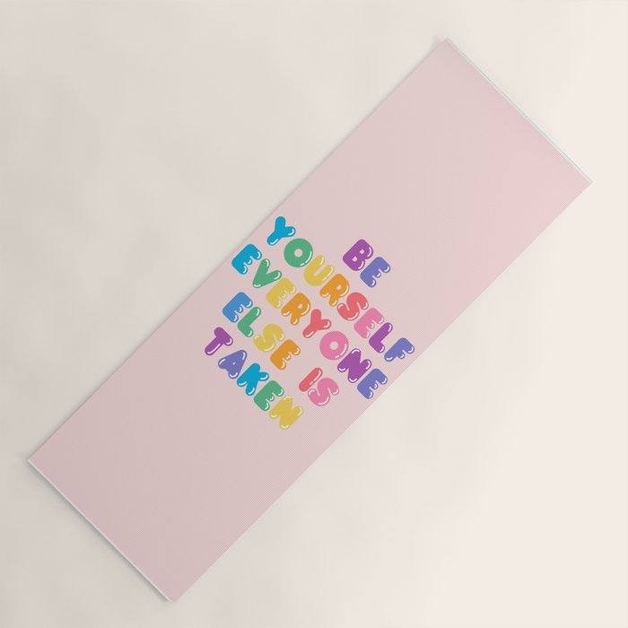 Be Always Yourself Yoga Mat Gallery Image 1