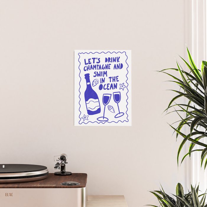 Drink Champagne - Coastal Art Poster Gallery Image 2