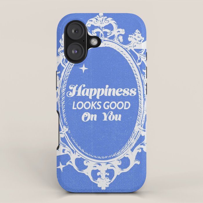Happiness Looks Good On You  iPhone Case Gallery Image 1
