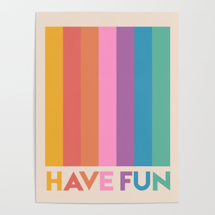 Vintage Rainbow Have Fun Text Poster Gallery Image 4