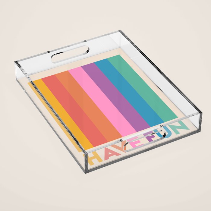 Vintage Rainbow Have Fun Text Acrylic Tray Gallery Image 1