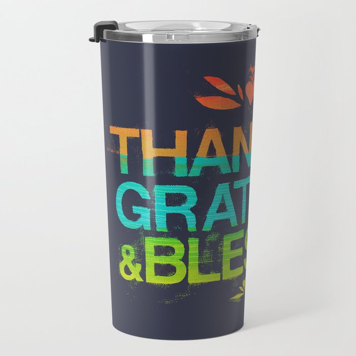 Thankful, Grateful & Blessed HEART Travel Mug Gallery Image 3
