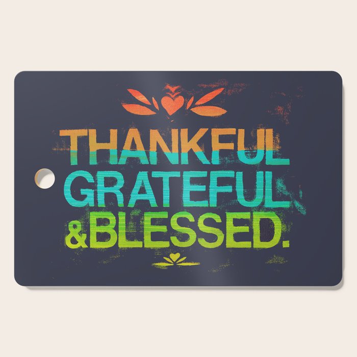 Thankful, Grateful & Blessed HEART Cutting Board Gallery Image 1