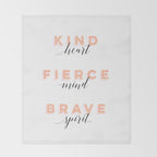 Girl Power - Kind Heart Fierce Mind Brave Spirit Throw Blanket Gallery Image 2