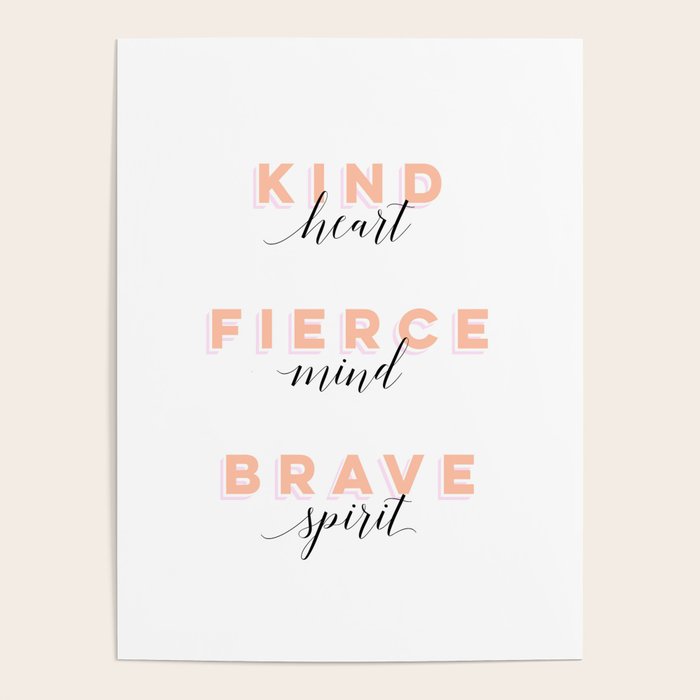 Girl Power - Kind Heart Fierce Mind Brave Spirit Poster Gallery Image 1