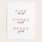 Girl Power - Kind Heart Fierce Mind Brave Spirit Poster Gallery Image 4