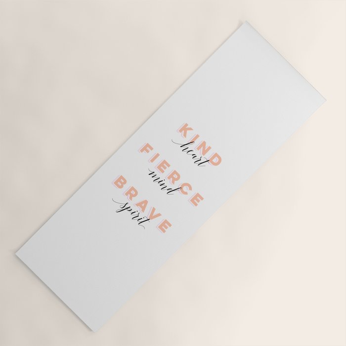 Girl Power - Kind Heart Fierce Mind Brave Spirit Yoga Mat Gallery Image 1