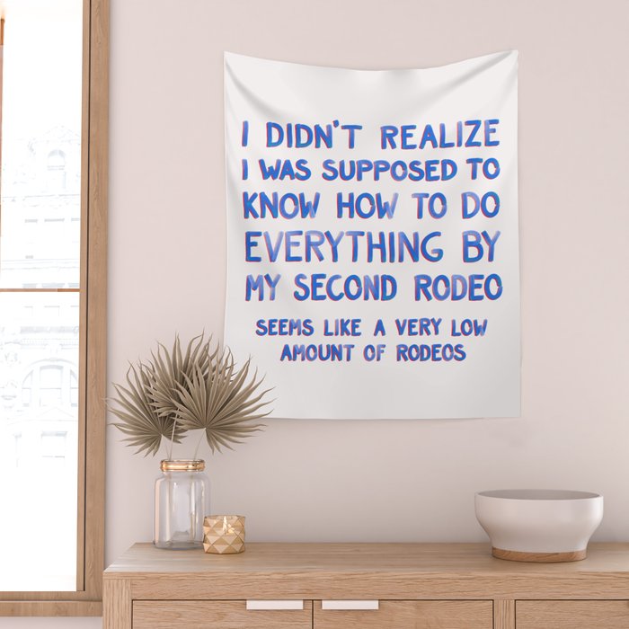 This Is My Second Rodeo Wall Tapestry Gallery Image 2