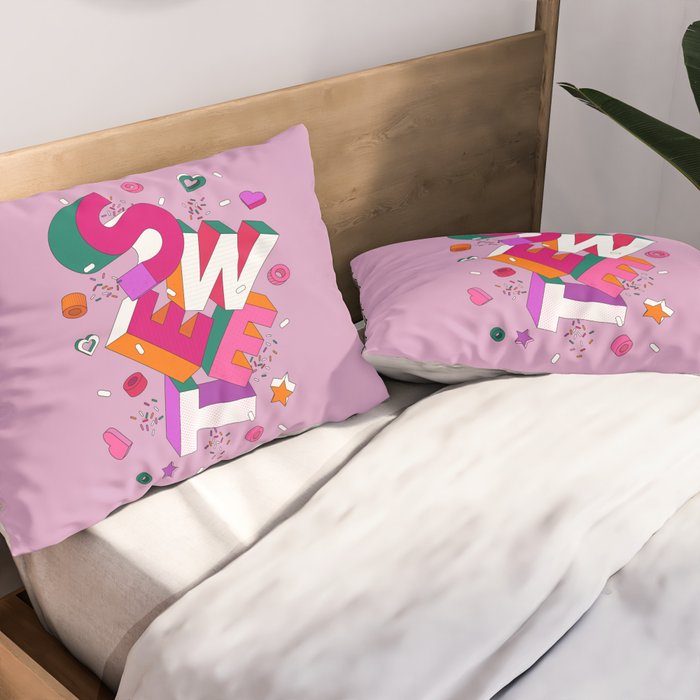 SWEET - colorful typography on pink Pillow Sham Gallery Image 2