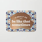 It Really Do Be Like That Sometimes â Blue & Rose Gold Bath Mat Gallery Image 1