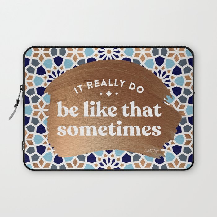 It Really Do Be Like That Sometimes â Blue & Rose Gold Laptop Sleeve Gallery Image 1