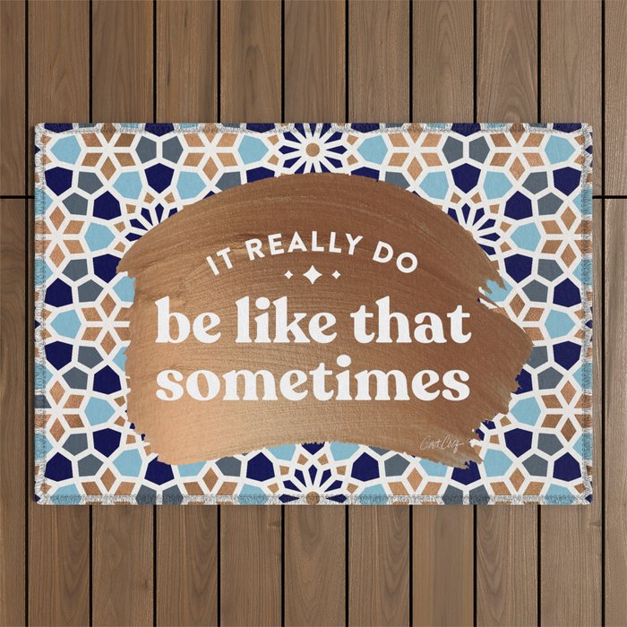 It Really Do Be Like That Sometimes â Blue & Rose Gold Outdoor Rug Gallery Image 1