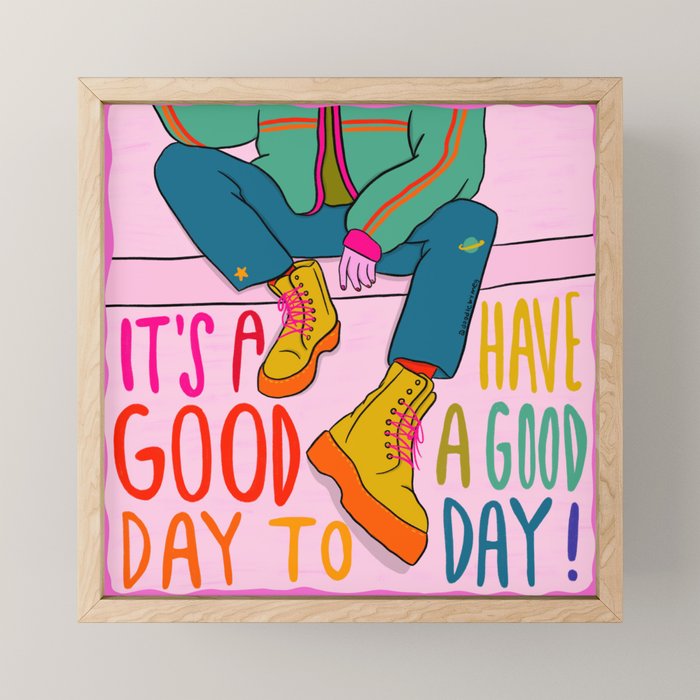 Good Day Mini Art Print Gallery Image 1
