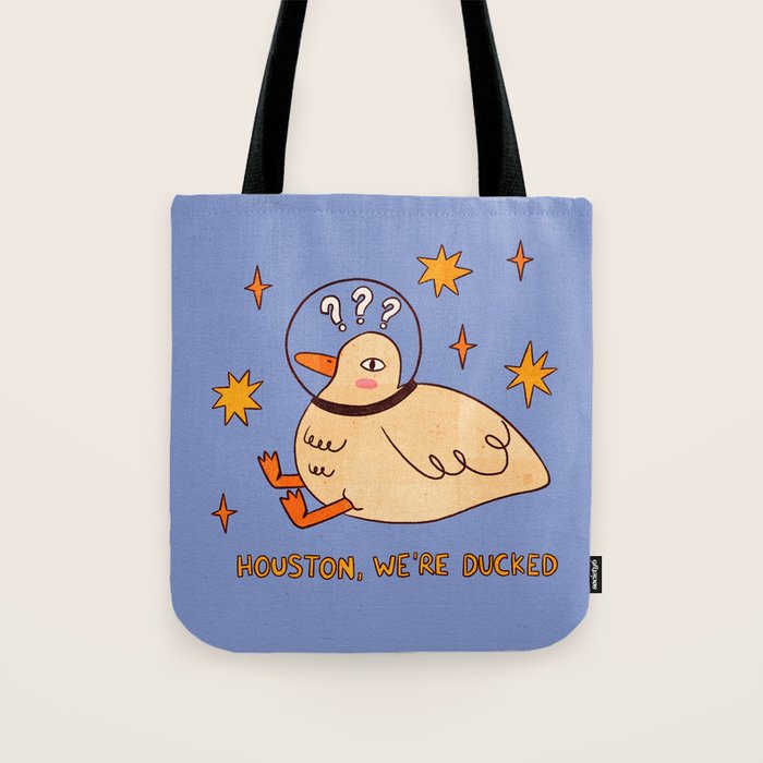 Houston, we're ducked Tote Bag Gallery Image 1