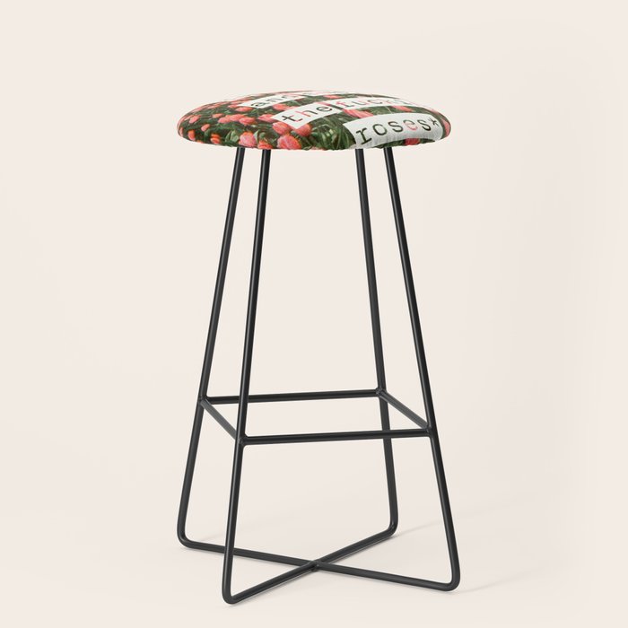 Remember to stop and smell the roses Stool Gallery Image 1