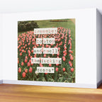 Remember to stop and smell the roses Wall Mural Gallery Image 2