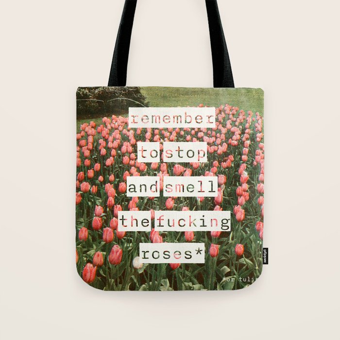 Remember to stop and smell the roses Tote Bag Gallery Image 1