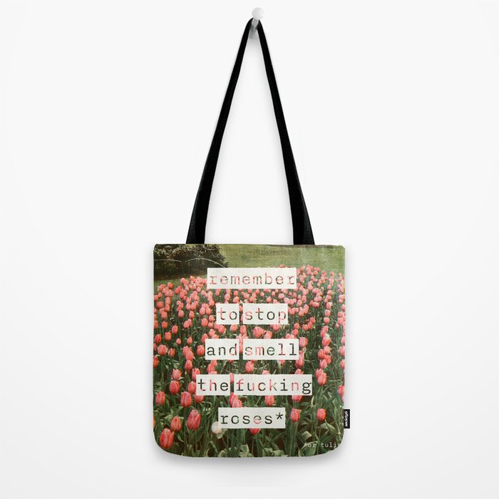 Remember to stop and smell the roses Tote Bag Gallery Image 2