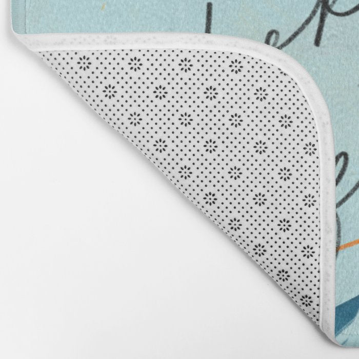 "Here's To Being Free." Bath Mat Gallery Image 2