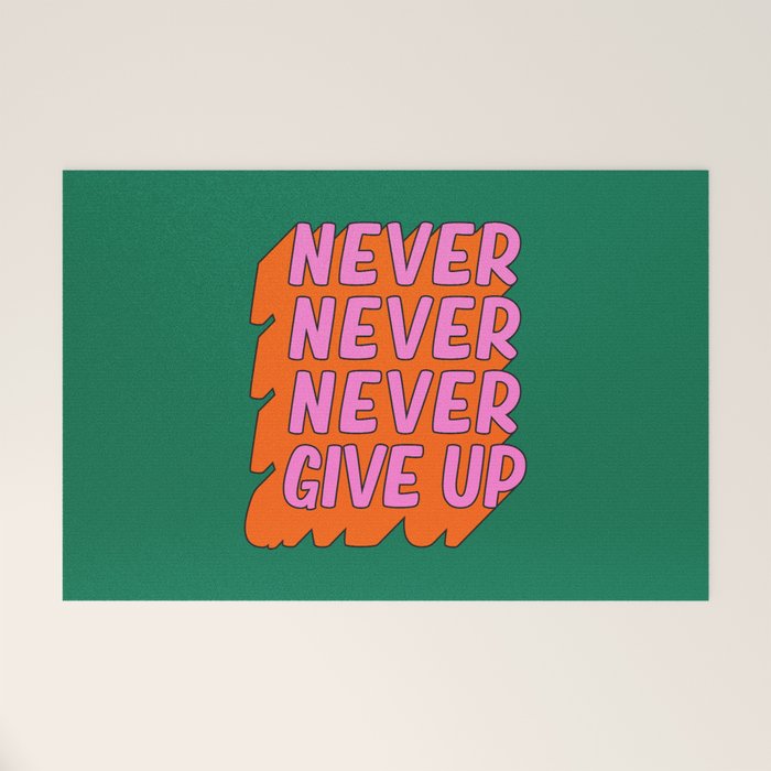 Never, Never Give Up Welcome Mat Gallery Image 1
