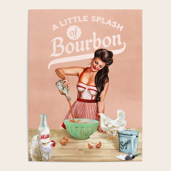 A Little Splash Of Bourbon Cool Retro Pinup Cooking Art Poster Gallery Image 4