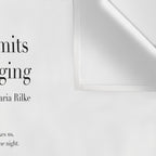 Go to the Limits of Your Longing by Rainer Maria Rilke Wall Tapestry Gallery Image 3