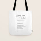 Go to the Limits of Your Longing by Rainer Maria Rilke Tote Bag Gallery Image 1