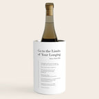 Go to the Limits of Your Longing by Rainer Maria Rilke Wine Chiller Gallery Image 1