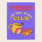 Tired Club Poster Gallery Image 4